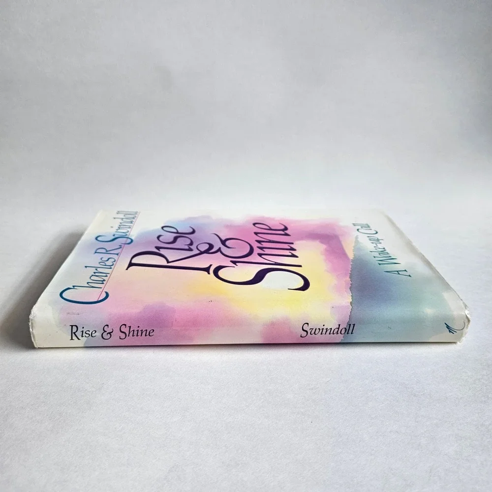 Rise and Shine A Wake-up Call Charles R Swindoll Hardcover ISBN 0880703040